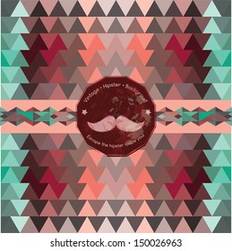 Vector geometric retro ornament made of regular triangles; hipster style, contains mustaches grunge label; dominating bright blue, rosy and grey colors