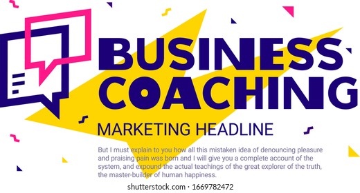 Vector geometric template with word business coaching and speech bubble on white background. Flat style creative illustration design with text space for web, site, banner