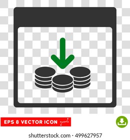 Vector Get Coins Calendar Page EPS vector icon. Illustration style is flat iconic bicolor green and gray symbol on a transparent background.