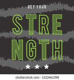 Vector Get Your Strength Typography