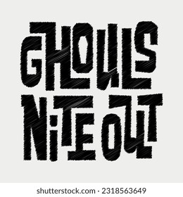 Vector ghouls nite out text design