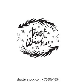  Vector gift card   for the festive party with hand sketched  lettering Best wishes. Holiday theme.