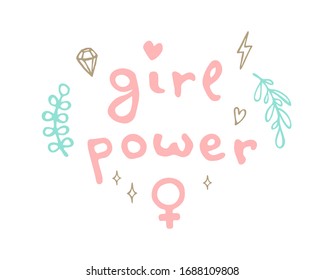 Vector Girl Power hand drawn lettering with cute elements: diamonds, branches, sparks, female symbol. Slogan that reflects the struggle for women's rights.