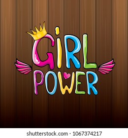 vector girl power label or sticker with calligraphic text on vintage wooden board background. woman feminism concept illustration or poster with slogan.