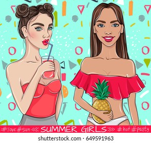 Vector girls. Summer illustration. Young women with pineapple and cocktail. Beautiful lady. Fashion chick in a Swimsuit.Stylish, seductive models. Cute tanned Girlfriends in summer trendy outfit. 