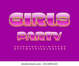 Vector glamour banner Girls Party. Pink and Golden Elite Font. Modern set of Luxury Alphabet Letters and Numbers.