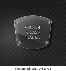Vector glass label on the black background