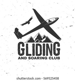 Vector Gliding club retro badge. Concept for shirt, print, seal, overlay or stamp. Typography design- stock vector. Soaring club design with glider silhouette.