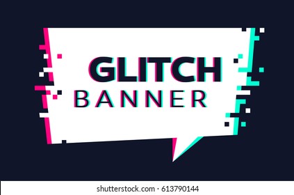 Vector glitch banner with text placeholder. Geometric talk bubble with broken pixel effect on the edges on a white background.