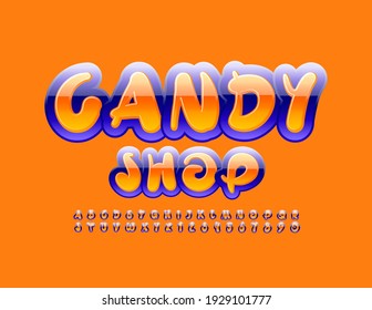 Vector glossy emblem Candy Shop. Bright artistic Font. Creative style Alphabet Letters and Numbers set