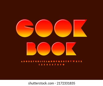 Vector glossy Emblem Cook Book. Modern bright Font. Artistic Alphabet Letters and Numbers.