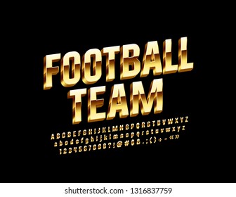 Vector glossy label Football Team with Golden Alphabet Letters, Numbers and Symbols. 3D elite Font