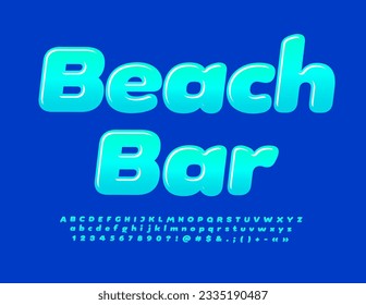 Vector glossy logotype Beach Bar. Creative Blue Font. Trendy Alphabet Letters and Numbers set