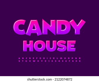 Vector glossy Sign Candy House. Modern Bright Font. Creative Alphabet Letters and Numbers. 