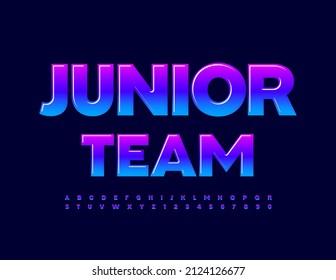 Vector glossy sign Junior Team.  Trendy Font. Creative Alphabet Letters and Numbers set.