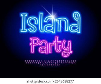 Festa da Ilha do Anúncio Brilhante do Vetor. Cool Neon Font. Letras e números de alfabeto elétrico funky.