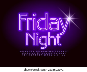 Vector glowing banner Friday Night. Elegant electric Font. Neon Alphabet Letters and Numbers