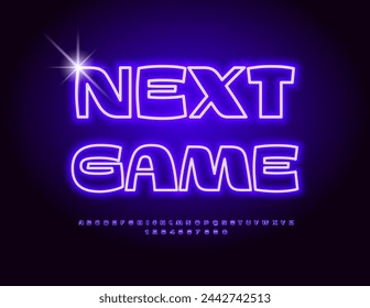 Vector glowing banner Next Game. Trendy Electric Font. Neon Violet Alphabet Letters and Numbers set.