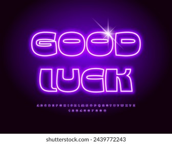 Vector glowing card Good Luck. Violet Neon Font. Illuminated led Alphabet Letters and Numbers set.