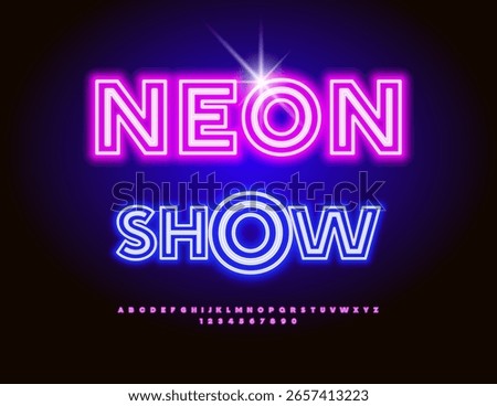 Vector Glowing concept Neon Show. Bright Neon Font. Cool Led Illuminated Alphabet Letters and Numbers set.