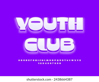 Vector glowing Emblem Youth Club with modern Font. Trendy 3D Alphabet and Symbols set.