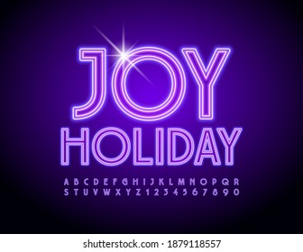 Vector glowing flyer Joy Holiday. Neon Violet Font. Bright illuminated Alphabet Letters and Numbers set