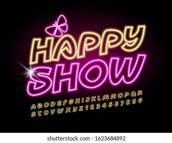 Vector glowing poster Happy Show with decorative Butterfly. Yellow neon Font. Electric Alphabet Letters and Numbers