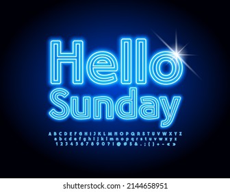 Vector glowing poster Hello Sunday. Blue Neon Font. Illuminated Led Alphabet Letters, Numbers and Symbols set