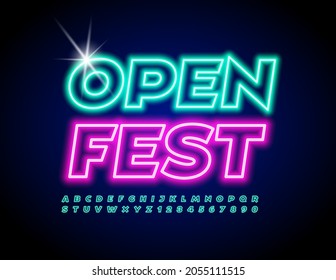 Vector glowing poster Open Fest. Neon trendy Font. Electric light set of Alphabet Letters and Numbers