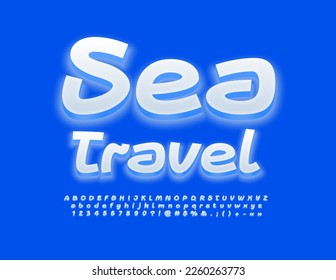 Vector glowing Poster Sea Travel Modern handwritten Font. White 3D Alphabet Letters and Numbers