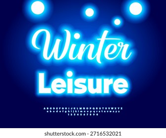 Vector Glowing poster Ocio de invierno. Conjunto de letras y números del alfabeto de luz azul. Neon Bright Fuente