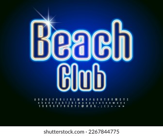 Vector glowing Sign Beach Club. Bright Neon Font. Modern Electric Alphabet Letters and Numbers set.