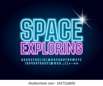 Vector glowing sign Space Exploring with neon Alphabet. Electric blue Font. Illuminated Letters, Numbers and Symbols