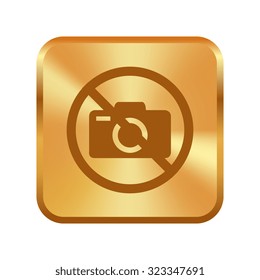 Vector gold button with No photo camera vector sign isolated 