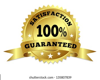Vector gold circular label badge with text 100 percent satisfaction guaranteed, medal with ribbon and stars on white background.