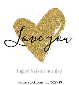 Vector gold glitter heart. Greeting card for Valentine day with hand drawn gold heart on white. Love you. 