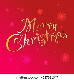 Vector gold handwritten text "Merry Christmas" on a gradient background with snowflakes.