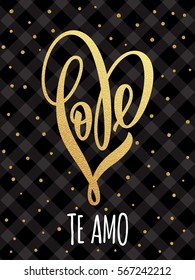 Vector gold heart with Te Amo, I love you text in Spanish on black background with gold dots. Vector illustration