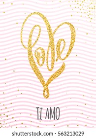 Vector gold luxury heart Valentine love Italian lettering text on golden wavy pattern for premium pink greeting card.