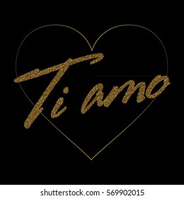 Vector gold luxury Valentine heart with golden text I love you in Italian language. ti amo