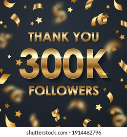 Vector gold scattered confetti, golden ribbons, stars and text Thank you 300k followers on black background. Holiday illustration for greeting card, banner, decor, design, party. 