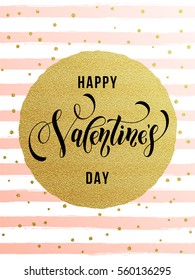 Vector gold Valentine Day text lettering on golden dots and watercolor white and pink stripes for luxurious greeting card.
