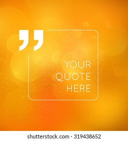 Vector golden blurry glowing bokeh quote background with glitter.