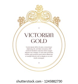 Vector golden element, round frame for design template. Luxury ornament in Victorian style. Premium floral illustration. Ornate decor, border for invitation, card, logo design, label, badge, tag.