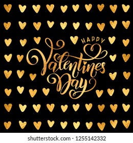 Vector golden foil effect handwritten lettering Happy Valentines Day. Calligraphy gold glitter text Happy Valentine's Day, hearts pattern. Romantic Inscription for Valentine's love day greeting card