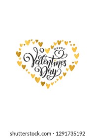 Vector golden foil effect handwritten lettering Happy Valentines Day. Calligraphy gold glitter text Happy Valentine's Day, hearts frame. Romantic Inscription for Valentine's love day greeting card