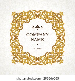 Vector golden frame in Victorian style. Ornate element for design. Place for company name and slogan. Ornament floral vignette for business card, wedding invitations, certificate, logo template.