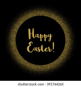 Vector golden glitter frame with hand drawn title "Happy Easter". Circle frame.