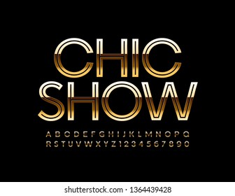 Vector Golden poster Chic Show with elegant Font. Luxury Alphabet Letters and Numbers