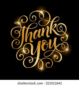 Vector golden text on black background. Thank you lettering for invitation and greeting card, prints and posters. Hand drawn inscription, calligraphic design